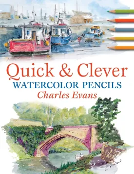 Quick and Clever Watercolour Pencils Paperback  May 1, 2006