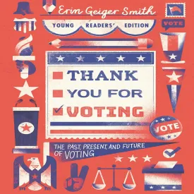 Thank You for Voting Young Readers' Edition: The Past, Present, and Future of Voting Audio CD  Unabridged, June 16, 2020