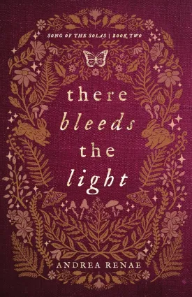 There Bleeds the Light (Song of the Solas) Paperback  November 20, 2024